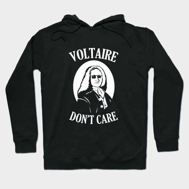 Voltaire Don't Care Hoodie by dumbshirts